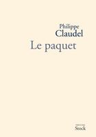 Couverture du livre « Le paquet » de Philippe Claudel aux éditions Stock