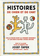Couverture du livre « Histoires du chien et du chat » de Josef Capek aux éditions Memo