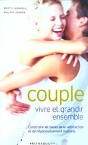 Couverture du livre « Couple ; Vivre Et Grandir Ensemble » de P Howell et R Jones aux éditions Marabout