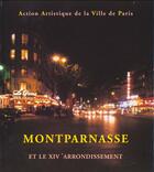 Couverture du livre « Montparnasse et le xiv arrondissement » de Gilles-Antoine Langlois aux éditions Action Artistique De La Ville De Paris