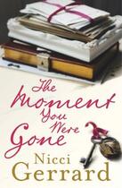 Couverture du livre « The moment you were gone » de Nicci Gerrard aux éditions Adult Pbs