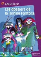 Couverture du livre « Les dossiers de la famille Fantora » de Geras Adele aux éditions Pere Castor