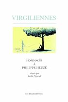 Couverture du livre « Virgiliennes ; hommages à Philippe Heuzé » de  aux éditions Belles Lettres