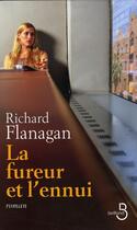 Couverture du livre « La fureur et l'ennui » de Flanagan Richard aux éditions Belfond
