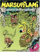 Couverture du livre « Marsupilami ; capturez un marsupilami ! » de Franquin aux éditions Marsu Productions