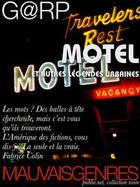 Couverture du livre « Motel, et autres légendes urbaines » de G@Rp aux éditions Publie.net