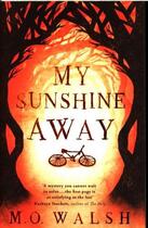 Couverture du livre « My sunshine away » de Milton O'Neal Walsh aux éditions Viking Adult