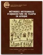 Couverture du livre « Méthodes artisanales d'aquaculture du Tilapia en Afrique » de Jerome Lazard aux éditions Quae