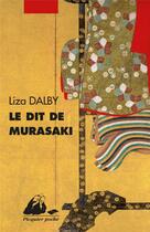 Couverture du livre « Le dit de Murasaki » de Liza Dalby aux éditions Picquier