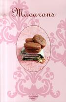 Couverture du livre « Macarons » de Merel-P aux éditions Hachette Pratique