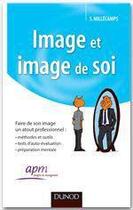 Couverture du livre « Image et image de soi ; faire de son image un atout professionnel » de Sebastien Millecamps aux éditions Dunod