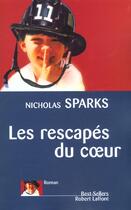 Couverture du livre « Les rescapés du coeur » de Nicholas Sparks aux éditions Robert Laffont