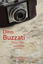 Couverture du livre « Nouvelles oubliées » de Dino Buzzati aux éditions Robert Laffont