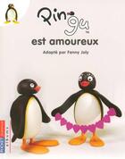 Couverture du livre « Pingu est amoureux - vol06 » de Fanny Joly aux éditions Pocket Jeunesse