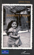 Couverture du livre « Souvenirs à ranger » de Sylvette Dupuy aux éditions L'harmattan