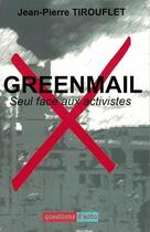 Couverture du livre « Greenmail : Seul face aux activistes » de  aux éditions Nuvis