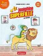 Couverture du livre « Joséphine Superfille t.5 ; le rival » de Jeanne Boyer et Mioz aux éditions Magnard