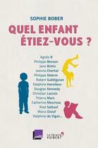 Couverture du livre « Quel enfant étiez-vous ? » de Sophie Bober aux éditions Vuibert
