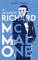 Couverture du livre « Le Meurtre de Richard McMalone » de Clermon Valerie aux éditions Beta Publisher