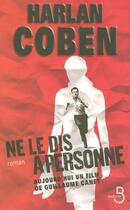 Couverture du livre « Ne le dis à personne » de Harlan Coben aux éditions Belfond