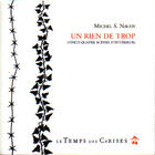 Couverture du livre « Un rien de trop ; vingt-quatre scènes d'intérieur » de Michel S. Naudy aux éditions Le Temps Des Cerises