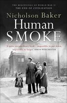 Couverture du livre « Human Smoke » de Nicholson Baker aux éditions Simon And Schuster Uk