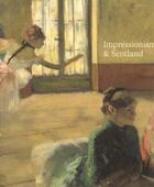 Couverture du livre « Impressionism and scotland » de Frances Fowle aux éditions Antique Collector's Club