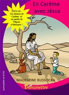 Couverture du livre « En careme avec jesus » de Madeleine Russocka aux éditions Communication Et Cite