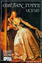 Couverture du livre « L'avant-scène opéra N.131 ; cosi fan tutte » de Wolfgang-Amadeus Mozart aux éditions Premieres Loges