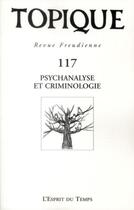 Couverture du livre « Revue Topique n.117 : meurtres dans les familles » de Revue Topique aux éditions L'esprit Du Temps