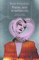 Couverture du livre « Poesie sexe et melancolie » de Binnie Kirshenbaum aux éditions Rivages
