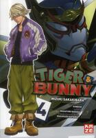 Couverture du livre « Tiger & Bunny Tome 4 » de Mizuki Sakakibara aux éditions Kaze