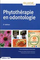 Couverture du livre « Phytothérapie en odontologie (2e édition) » de Paul Goetz et Florine Boukhobza aux éditions Cahiers De Protheses