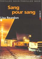 Couverture du livre « Sang Pour Sang » de Lisa Reardon aux éditions Murder Inc