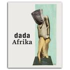 Couverture du livre « Dada afrika /allemand » de  aux éditions Scheidegger