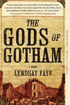 Couverture du livre « The Gods of Gotham » de Lyndsay Faye aux éditions Penguin Group Us