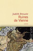 Couverture du livre « Ruines de Vienne » de Judith Brouste aux éditions Flammarion