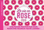 Couverture du livre « Pensées pour voir la vie en rose (édition 2019) » de  aux éditions Editions 365