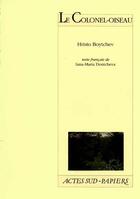 Couverture du livre « Le colonel-oiseau » de Hristo Bojcev aux éditions Actes Sud