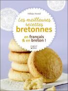 Couverture du livre « Les meilleures recettes bretonnes » de Heloise Martel et Martial Menard aux éditions First