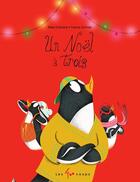 Couverture du livre « Un Noël à trois » de Rhea Dufresne et France Cormier aux éditions 400 Coups
