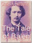 Couverture du livre « The Tale of Balen » de Algernon Charles Swinburne aux éditions Ebookslib