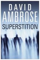 Couverture du livre « Superstition » de David Ambrose aux éditions Simon And Schuster Uk