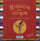 Couverture du livre « Histoire d'un cirque » de Michael Guerin et Jacky Raison et Anne De Lagonde aux éditions Cosmogone