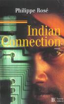 Couverture du livre « Indian connection » de Philippe Rose aux éditions Les Peregrines