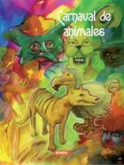 Couverture du livre « Carnaval de animales (Gran Angular) » de Mundina aux éditions Editorial Saure