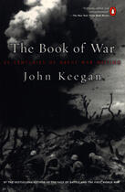 Couverture du livre « The Book of War » de John Keegan aux éditions Penguin Group Us