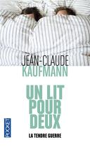 Couverture du livre « Un lit pour deux » de Jean-Claude Kaufmann aux éditions Pocket