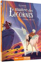 Couverture du livre « Le maître des licornes Tome 3 : l'homme sans nom » de Eric Sanvoisin et Federica Frenna aux éditions Auzou