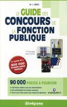 Couverture du livre « Guide des concours de la fonction publique (édition 2011-2012) » de Marie-Lorene Ginies aux éditions Studyrama